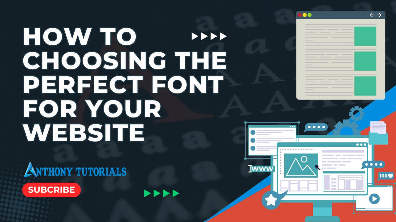 How To Choosing the Perfect Font for Your Website